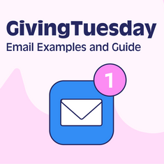 5 GivingTuesday email examples for maximum fundraising